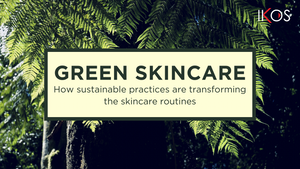Green Skincare: How sustainable practices are transforming the skincare routines