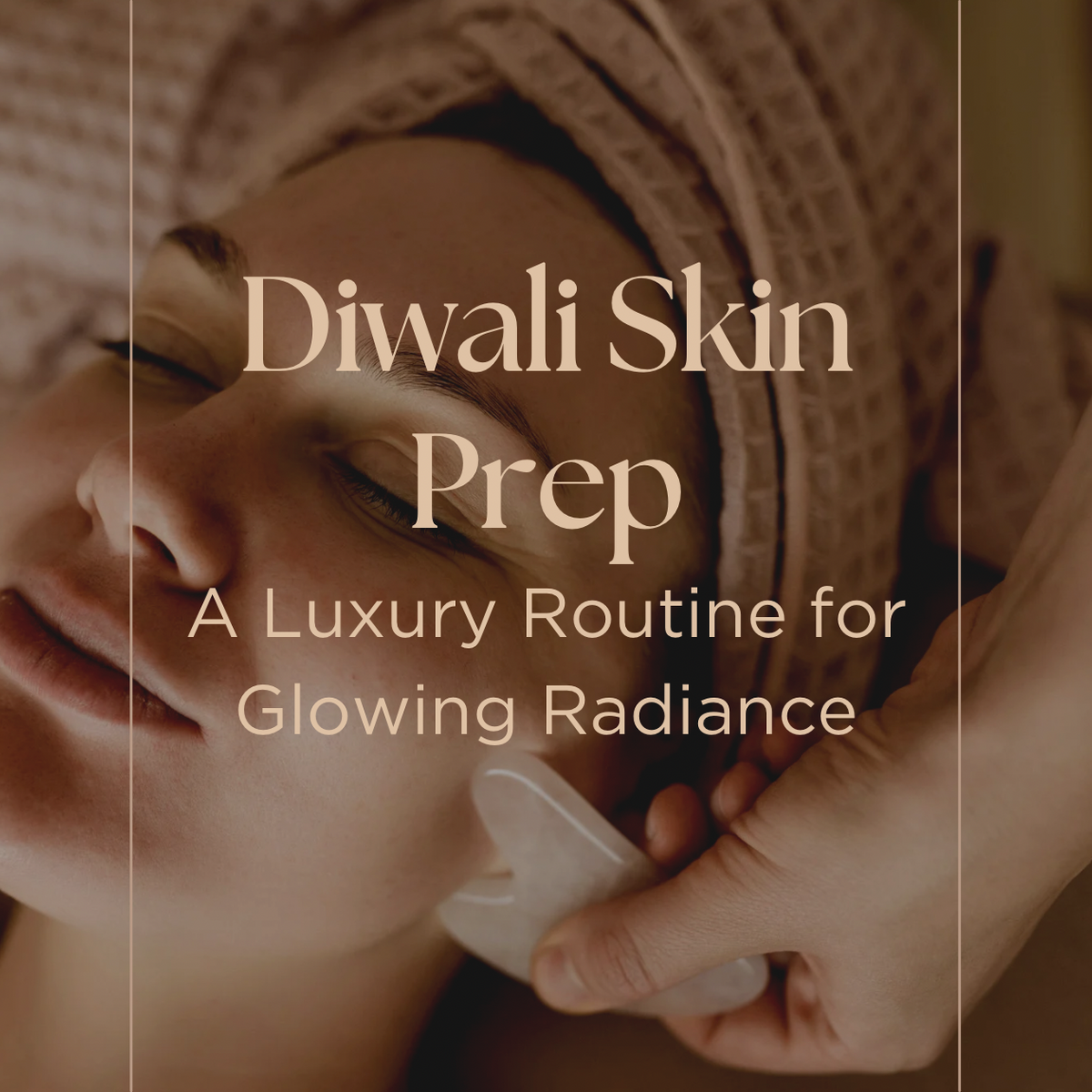 Diwali Skin Prep: A Luxury Routine for Glowing Radiance – Ikos